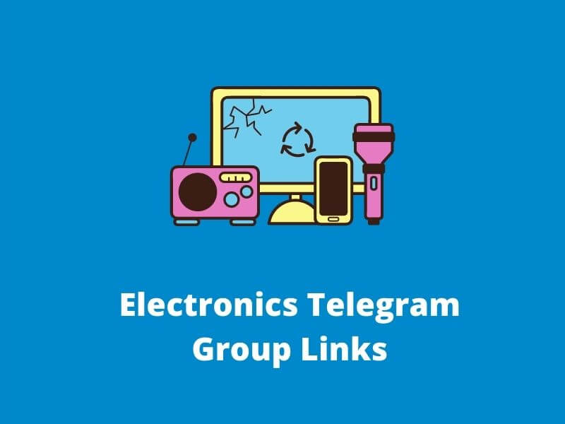 Electronics Telegram Group Links